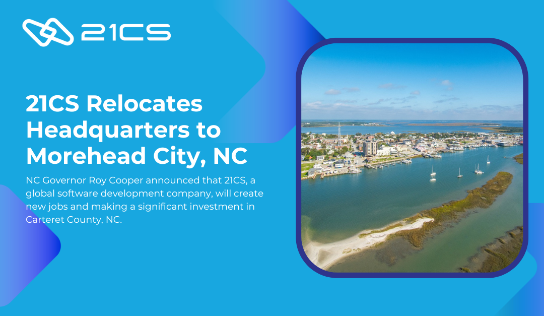 21CS Relocates Headquarters to Morehead City, NC